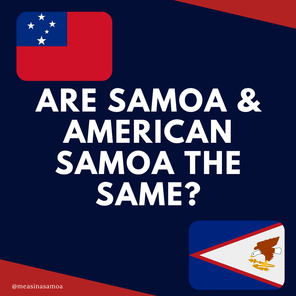 Are Samoa and American Samoa the same?
