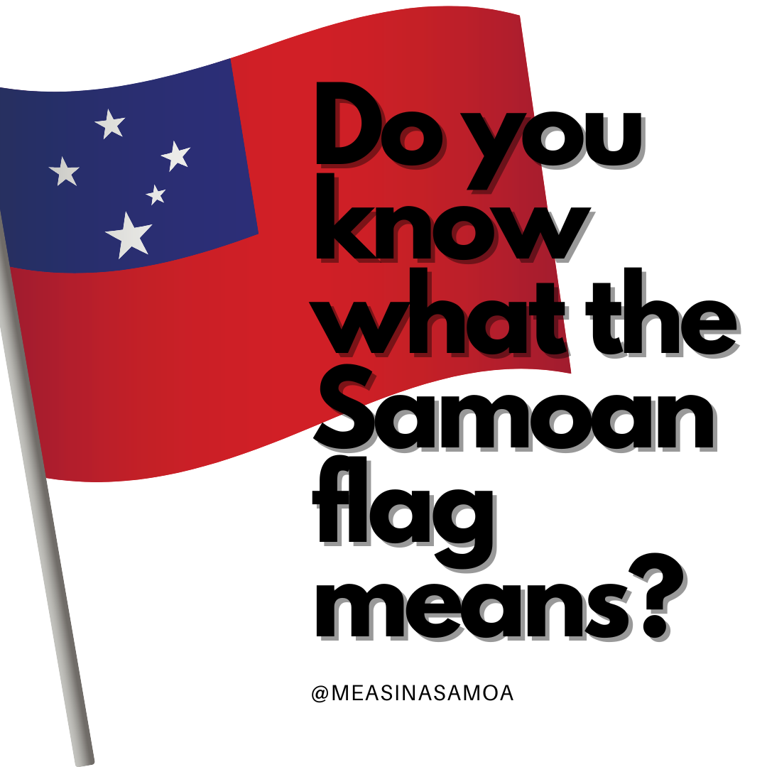 The Samoan Flag Meaning Measina Treasures of Samoa