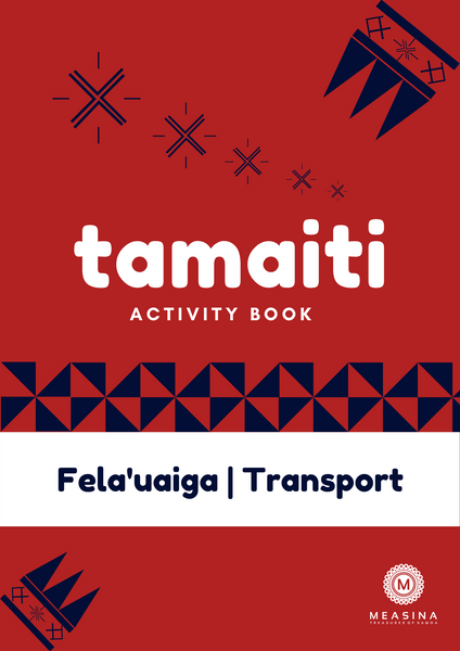 Tamaiti Transport Activity Book - Measina Treasures of Samoa