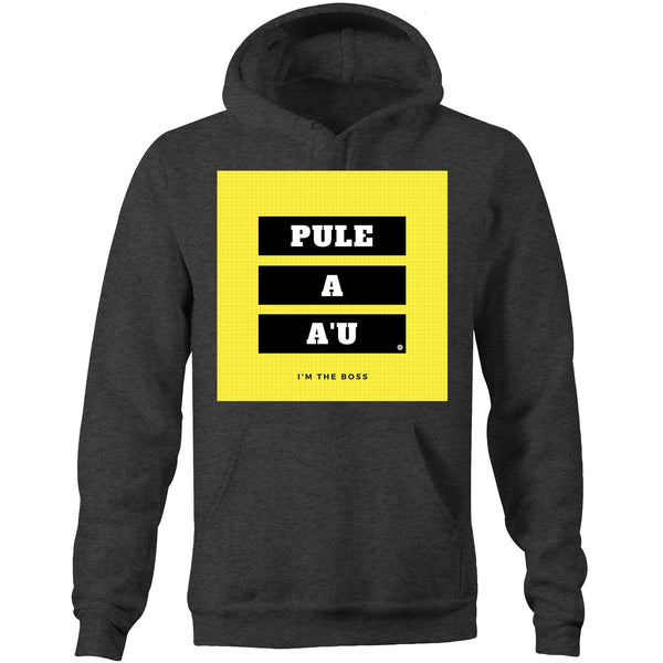 Pule A A'u - I am the Boss - Pocket Hoodie Sweatshirt - Measina Treasures of Samoa